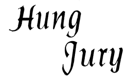 HUNG JURY trademark