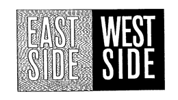 EAST SIDE WEST SIDE trademark