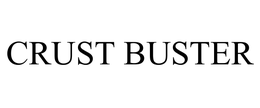CRUST BUSTER trademark