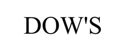 DOW'S trademark