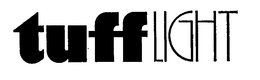 TUFFLIGHT trademark