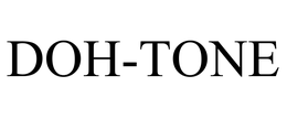 DOH-TONE trademark