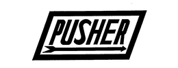 PUSHER trademark