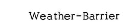 WEATHER-BARRIER trademark