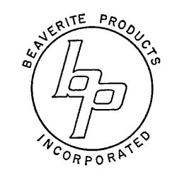 BEAVERITE PRODUCTS BP INCORPORATED trademark