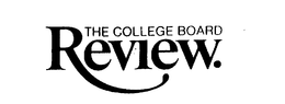 THE COLLEGE BOARD REVIEW. trademark