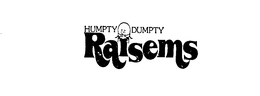 HUMPTY DUMPTY RAISEMS trademark