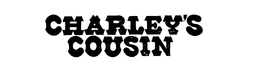 CHARLEY'S COUSIN trademark
