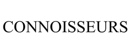 CONNOISSEURS trademark