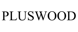 PLUSWOOD trademark