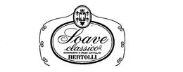SOAVE CLASSICO BERTOLLI DENOMINAZIONE DI ORIGINE CONTROLLATA trademark