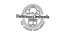 DELICIOUS ORCHARDS THE COUNTRY FOOD MARKET trademark