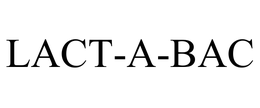 LACT-A-BAC trademark