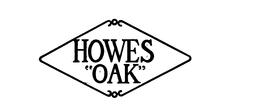 HOWES "OAK" trademark