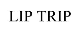 LIP TRIP trademark