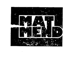 MAT MEND trademark