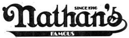 SINCE 1916 NATHAN'S FAMOUS trademark