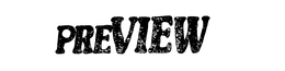 PREVIEW trademark
