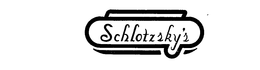 SCHLOTZSKY'S trademark