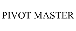 PIVOT MASTER trademark