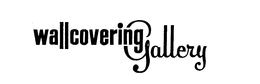 WALLCOVERING GALLERY trademark