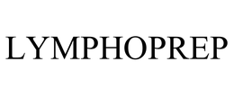 LYMPHOPREP trademark