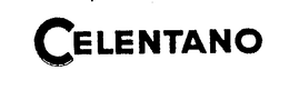 CELENTANO trademark