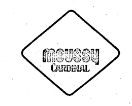 MOUSSY CARDINAL trademark