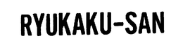 RYUKAKU-SAN trademark