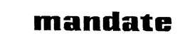MANDATE trademark