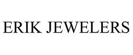 ERIK JEWELERS trademark