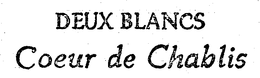 DEUX BLANCS COEUR DE CHABLIS trademark
