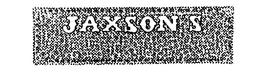 JAXSON'S trademark