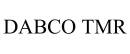DABCO TMR trademark