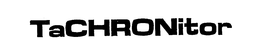 TACHRONITOR trademark
