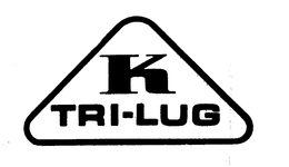 K TRI-LUG trademark