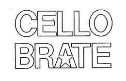 CELLO BRATE trademark