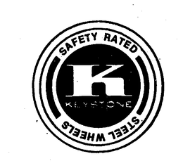 K KEYSTONE SAFTEY RATED STEEL WHEEELS trademark