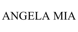 ANGELA MIA trademark