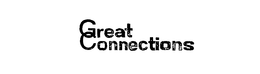 GREAT CONNECTIONS trademark