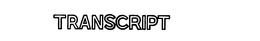 TRANSCRIPT trademark