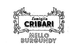 FAMIGLIA CRIBARI MELLO BURGUNDY trademark
