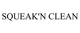 SQUEAK'N CLEAN trademark