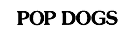 POP DOGS trademark