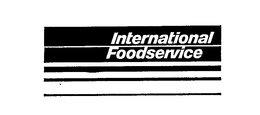 INTERNATIONAL FOODSERVICE trademark