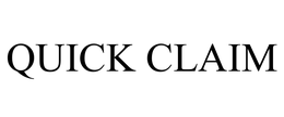 QUICK CLAIM trademark