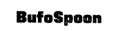 BUFOSPOON trademark