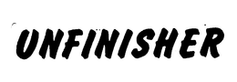 UNFINISHER trademark