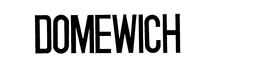 DOMEWICH trademark