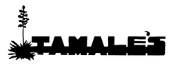 TAMALE'S trademark
